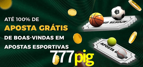 777pig Ate 100% de Aposta Gratis
