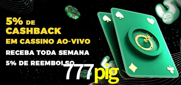 Promoções do cassino ao Vivo 777pig